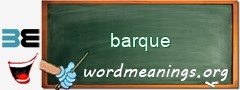 WordMeaning blackboard for barque